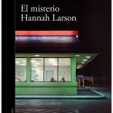 El misterio Hannah Larson