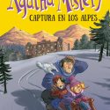 Agatha Mistery. Captura en los Alpes